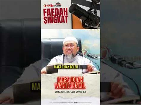 Masa Iddah Wanita Hamil Ustadz Mahfudz Umri Lc Youtube