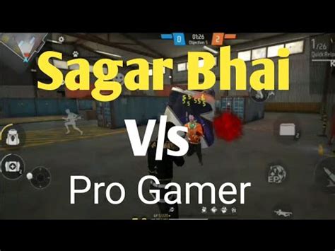 Sagar Bhai Vs Pro Playeres Garena Free Fire YouTube