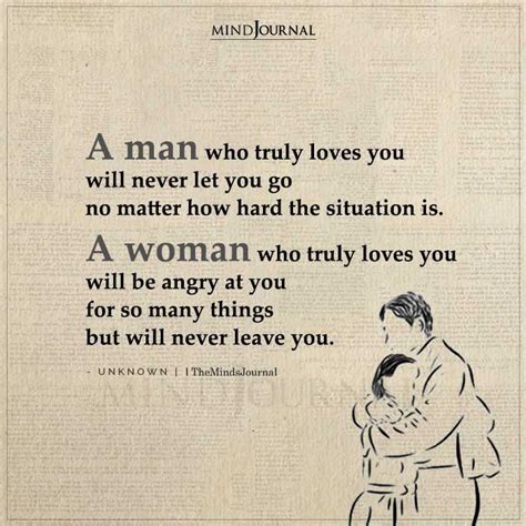 A Man Who Truly Loves You Will Never Let You Go Relationship Quotes