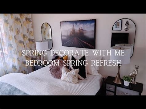 SPRING DECORATE WITH ME BEDROOM SPRING REFRESH Spring Homedecor