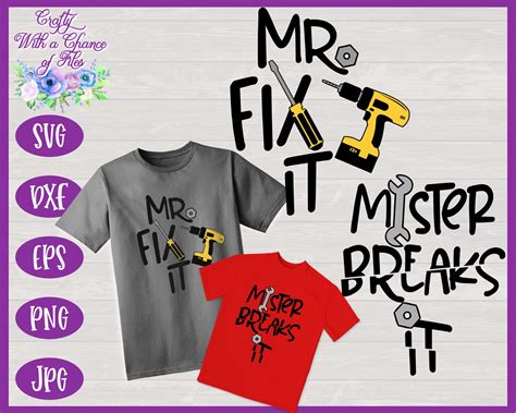 Mr Fix It Svg Mister Breaks It Svg Fathers Day Daddy And Etsy