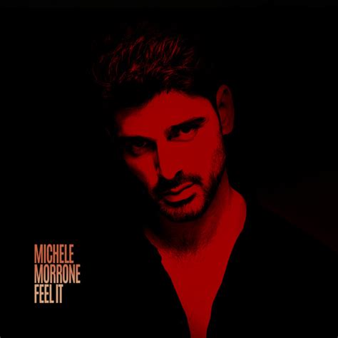 Feel It Single By Michele Morrone Spotify