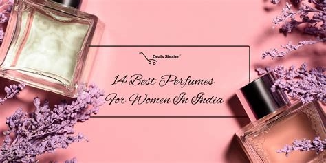 Best Perfumes For Women In India With Price Try Now