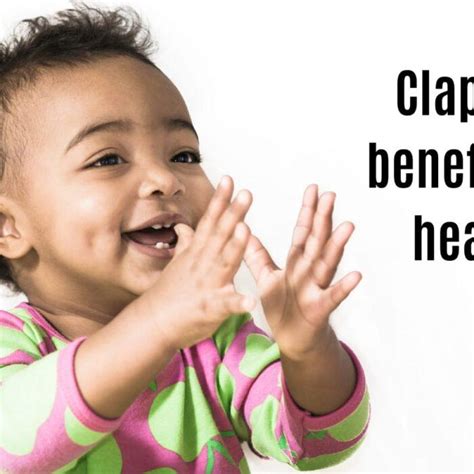 Clapping Benefits For Health Meltblogs