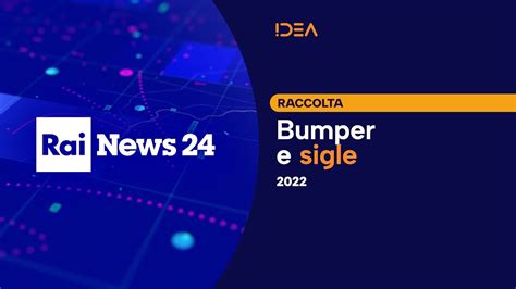 Rai News 24 Raccolta Bumper E Sigle 2022 YouTube