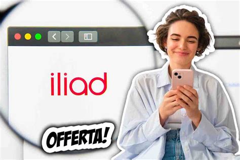 Iliad Lancia Una Nuova Offerta Davvero Imberdibile Cifre E Dettagli