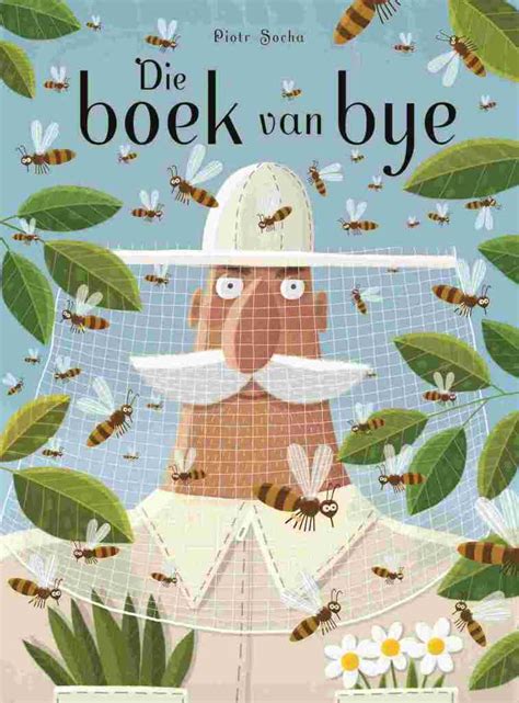 die boek van bye hardeband  pg kinders prenteboeke book hub