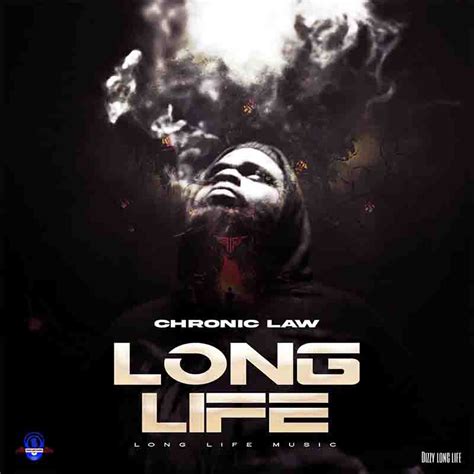 Chronic Law Long Life Long Life Music Production