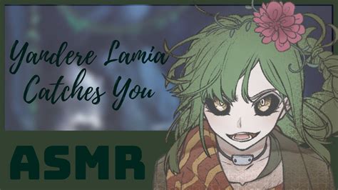 Asmr Roleplay Yandere Lamia Catches You [ F4a ] Youtube