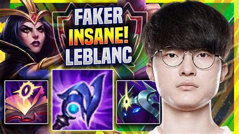 Faker Is Insane With Leblanc In Euw Soloq T1 Faker Plays Leblanc Mid