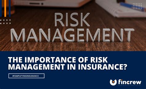 What Is The Importance Of Risk Management In Insurance