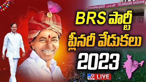 Cm Kcr Live Bharat Rashtra Samithi Plenary Telangana Bhavan Tv