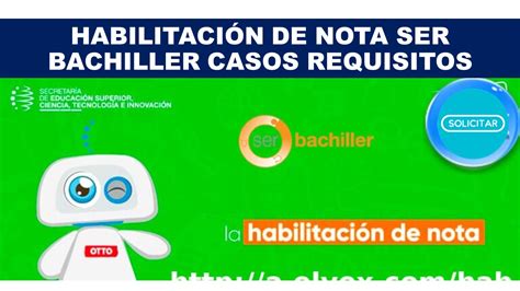 Habilitaci N De Nota Ser Bachiller Casos Requisitos