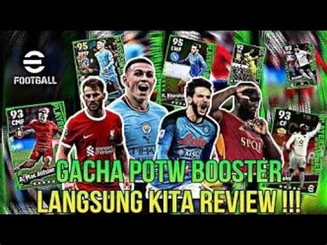 Gacha Potw Booster Dapat Siapa Langsung Kita Review Efootball