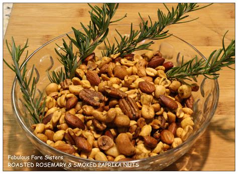 Roasted Rosemary And Smoked Paprika Nuts Fabulous Fare Sisters