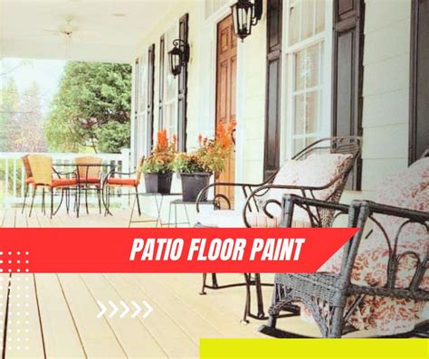 Patio Floor Paint, Refresh Your Exterior Look - Home Design Haven