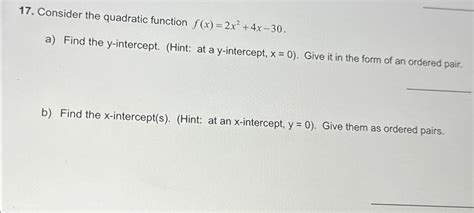 Solved Consider The Quadratic Function F X 2x2 4x 30 A