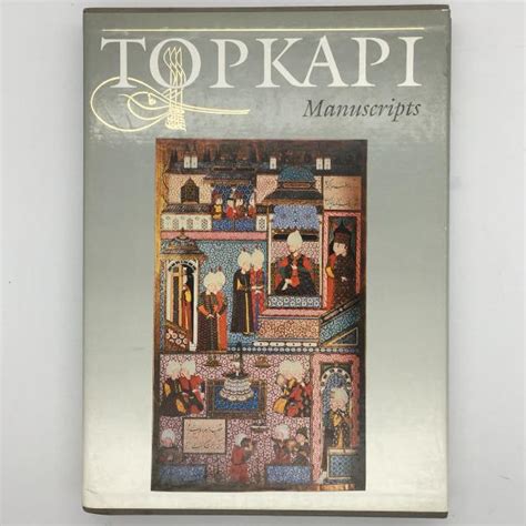 The Topkap Saray Museum The Albums And Illustrated Manuscripts