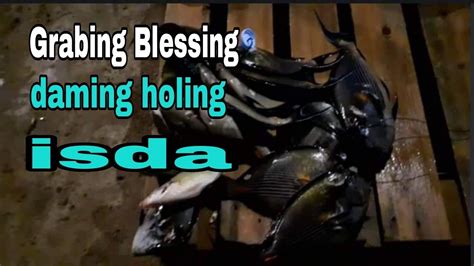 Grabing Blessing Ang Daming Isda Na Holi At Kogita Andy Gervacio May 27