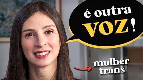 Minha Voz Mudou Muito Antes De Depois Da TransiÇÃo De GÊnero Youtube