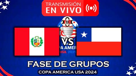 Peru 🇵🇪 Vs 🇨🇱 Chile En Vivo Copa America Usa 2024 Por FÚtbol Magno