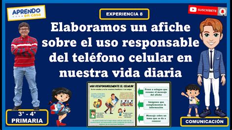 Elaboramos Un Afiche Sobre El Uso Responsable Del Tel Fono Celular En