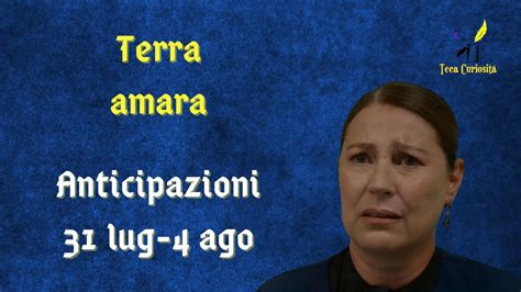 Terra Amara Anticipazioni Dal Luglio Al Agosto Behice