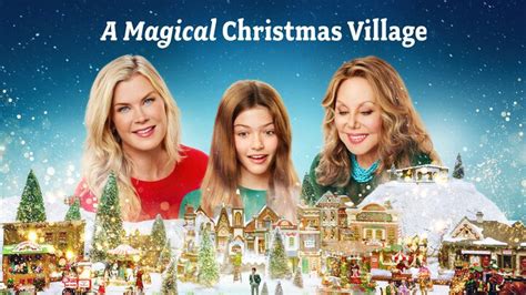 A Magical Christmas Village - Hallmark Channel Movie