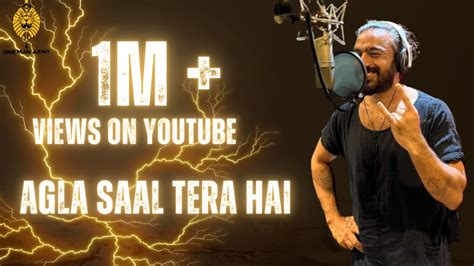 One Man Army Agla Saal Tera Hai Official Music Video Manasvi Arya