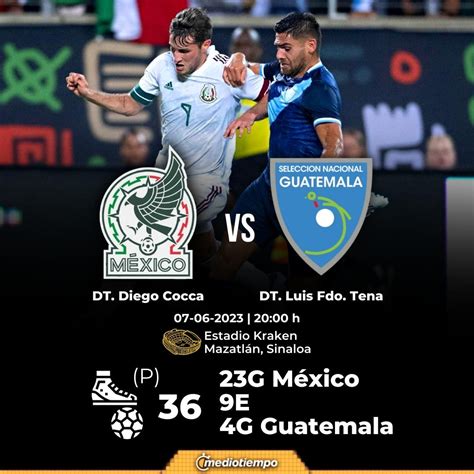 Horario del México vs Guatemala dónde ver HOY el partido de la