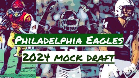 2024 Nfl Mock Draft 7 Round Philadelphia Eagles Youtube