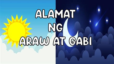 Kwentuhan Sa Silid Aralan Alamat Ng Araw At Gabi Youtube