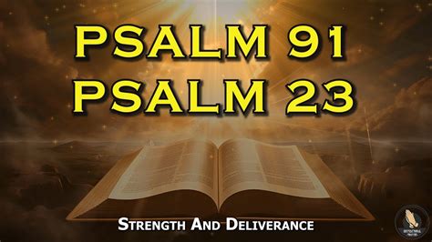 PSALM 91 And PSALM 23 The Two Most Powerful Prayers In The Bible To