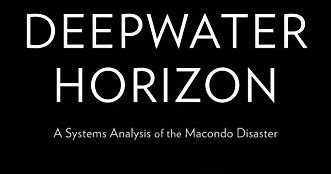 Get Result Deepwater Horizon A Systems Analysis Of The Macondo