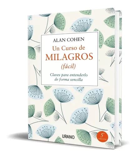 Libro Un Curso De Milagros Facil Alan Cohen Mercadolibre