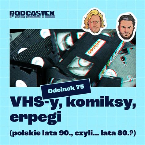 Vhs Y Komiksy Erpegi Polskie Lata Czyli Lata