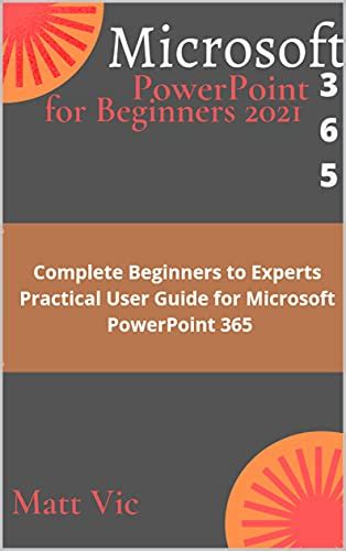 Microsoft Powerpoint 365 For Beginners 2021 Complete Beginners To