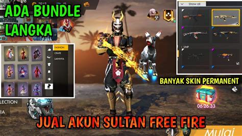 JUAL AKUN SULTAN FREE FIRE CEK DISKRIPSI ADA BUNDLE LANGKA GARENA