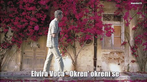 Elvira Voća Okren okreni se YouTube