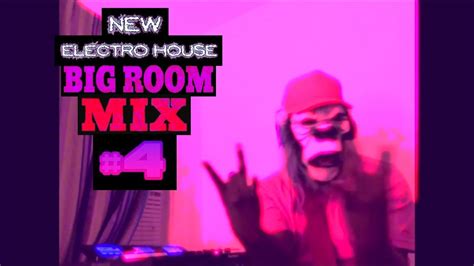 New Electro And House Big Room Music Melbourne Bounce Edm Dance Mix