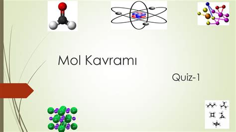 Mol Kavramı Quiz ppt indir