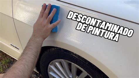 Como Descontaminar La Pintura De Un Auto Clay Pad Youtube