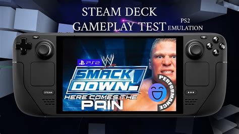 Wwe Smackdown Here Comes The Pain Steam Deck Gameplay Test Ps2