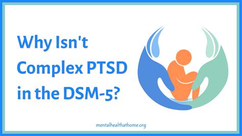 Why Isn T Complex Ptsd In The Dsm 5 Mental Health Home