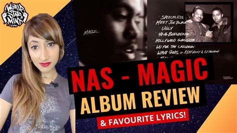 Nas Magic Album Review Youtube