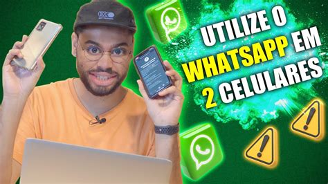 Como Usar O Whatsapp Em Dois Celulares Youtube