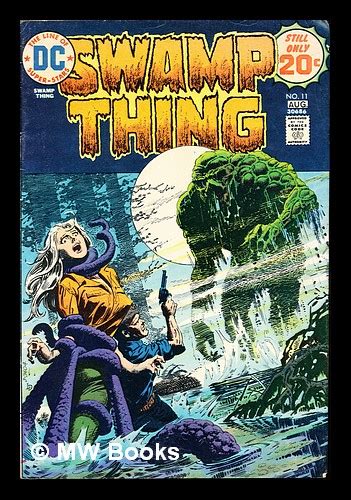 Swamp Thing Vol 3 No 11 July August 1974 By Wein Len Writer