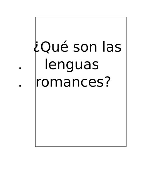 Romanticismo y lenguas romances Qué son las lenguas romances