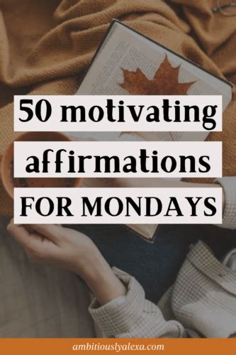 80 Monday Affirmations To Kick Off The Week With Confidence