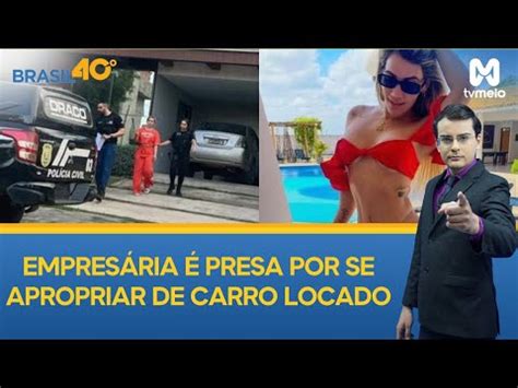 Empres Ria Piauiense Presa Por Se Apropriar De Carro Locado No